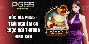 Xóc Đĩa PG55